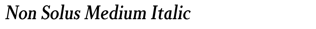 Non Solus Medium Italic